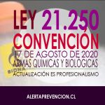 ley 21250 convención de armas químicas y biológicas