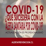 <strong>¿QUE SUCEDE CON LA ALERTA SANITARIA COVID-19?</strong>