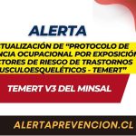 Actualización de “Protocolo de vigilancia ocupacional por exposición a factores de riesgo de trastornos musculoesqueléticos – TEMERT”
